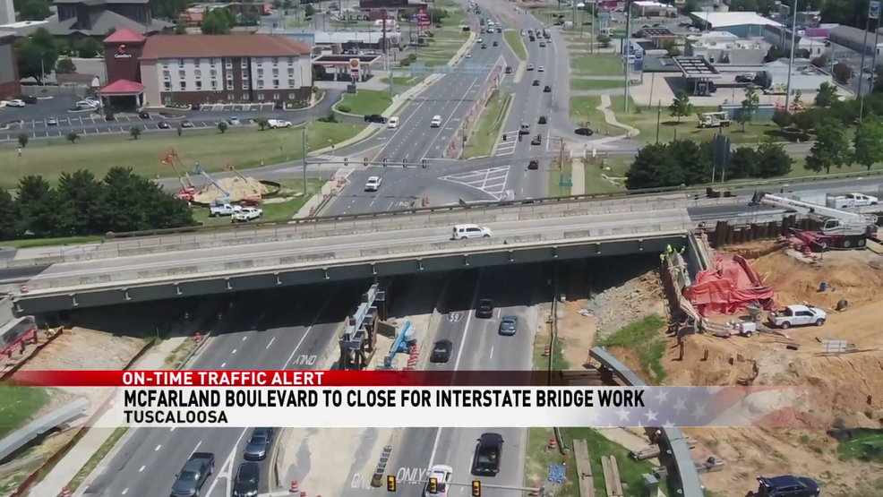 McFarland Blvd. in Tuscaloosa to close for interstate bridge work this