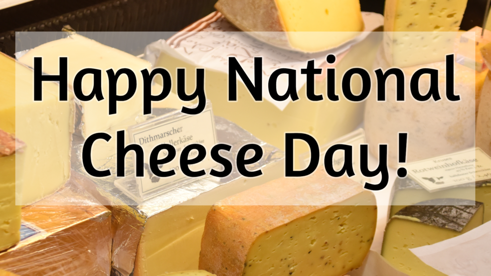 June 4 is National Cheese Day. Is every day a "National Day?" KJZZ